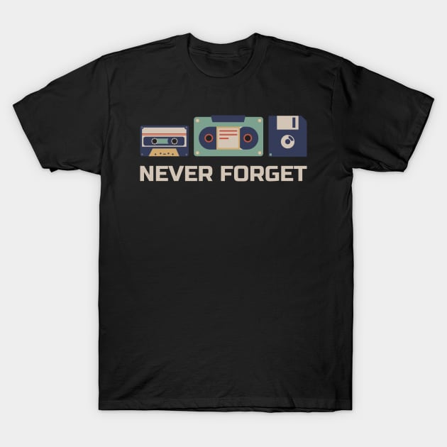 Never Forget - Old Retro Tech - Retro Color T-Shirt by Can Photo